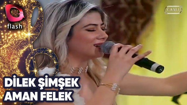 DİLEK ŞİMŞEK - AMAN FELEK | Canlı Performans 14 10 2010