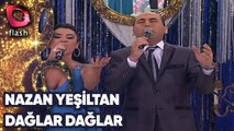 NAZAN YEŞİLTAN & HÜSEYİN UĞURLU - DAĞLAR DAĞLAR | Canlı Performans 01 09 2011