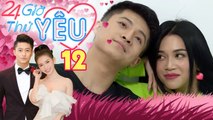 24H THỬ YÊU | TẬP 12 FULL | Harry Lu bị ăn hiếp lên bờ xuống ruộng khi sống thử với Sĩ Thanh 