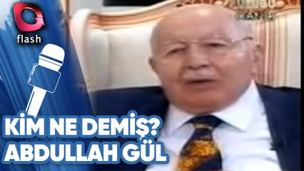 Erbakan Hoca - Abdullah Gül - Kim Ne Demiş