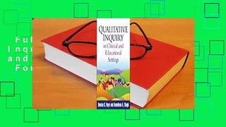 Full E-book  Qualitative Inquiry in Clinical and Educational Settings  For Kindle
