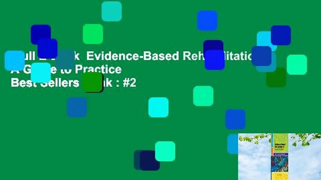 Full E-book Evidence-Based Rehabilitation: A Guide to Practice Best Sellers Rank : #2
