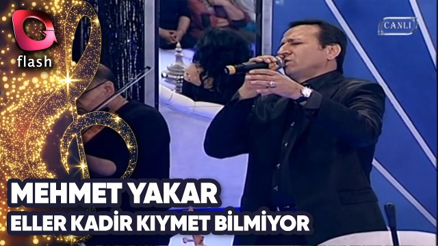 MEHMET YAKAR - ELLER KADİR KIYMET BİLMİYOR ANNE | Canlı Performans 21 05 2014
