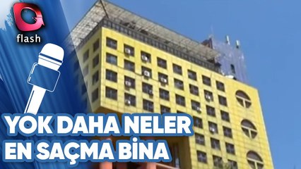 Yok Daha Neler - Dünyanın En Saçma Binası |  28 07 2018