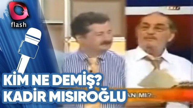 KADİR MISIROĞLU, NUTUK, FEVZİ ÇAKMAK, KAZIM KARABEKİR | Kim Ne Demiş?