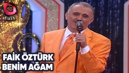 Faik Öztürk | Benim Ağam | 18 Kasım 2014