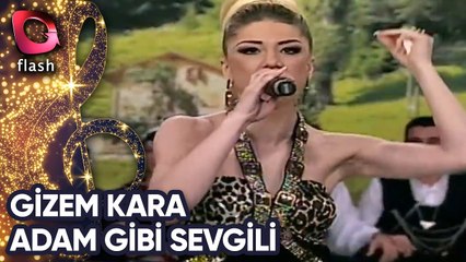 Gizem Kara | Adam Gibi Sevgili | Flash Tv | 15 Ocak 2013