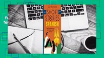 Full version  Short Stories in Spanish for Beginners  For Kindle