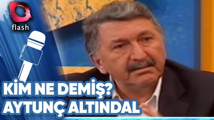 Aytunç Altındal | İki Tip Gizlilik Vardır | Kim Ne Demiş?