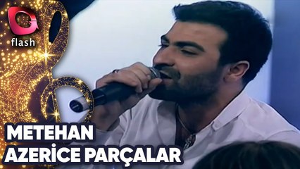 Metehan | Azeri Müziği | 17 Şubat 2014