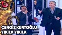 Cengiz Kurtoğlu Ve Latif Doğan | Yıkıla Yıkıla | 13 Kasım 2014