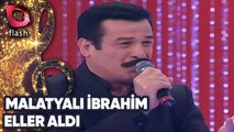 Malatyalı İbrahim | Eller Aldı | 06 Kasım 2014