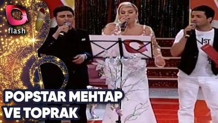 POPSTAR MEHTAP YILMAZ VE TOPRAK CANLI SÖYLÜYOR! | 23 Haziram 2009