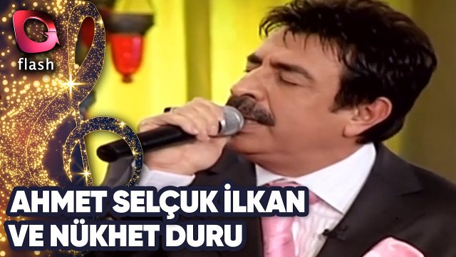 AHMET SELÇUK İLKAN VE NÜKHET DURU'DAN MUHTEŞEM DÜET! | 26 Ekim 2006