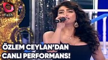 Özlem Ceylan'dan Canlı Performans! | 07 Mayıs 2013
