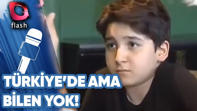 TÜRKİYE'DE AMA BİLEN YOK!