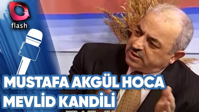 Mustafa Akgül Hoca İle Mevlid Kandili Özel | 14 Haziran 2000