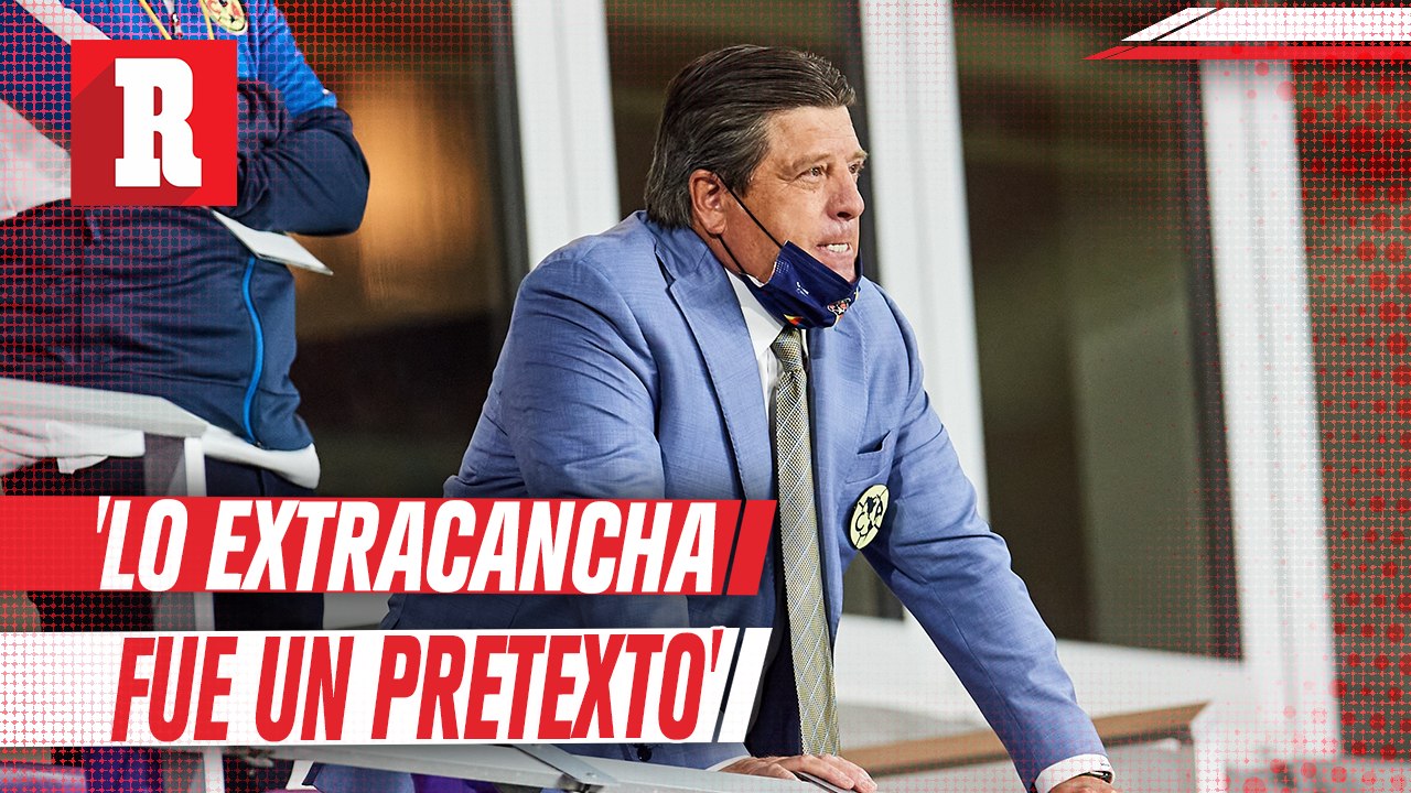 Miguel Herrera sobre su salida de América: 'Lo extracancha fue un pretexto'