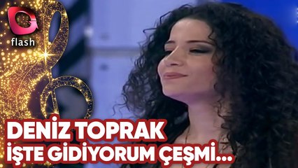 DENİZ TOPRAK CANLI SÖYLÜYOR! İŞTE GİDİYORUM ÇEŞMİ SİYAHIM   TARİH:28.11.2013