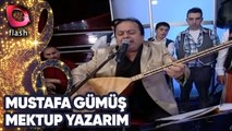 Mustafa Gümüş | Mektup Yazarım | 16 Haziran 2014