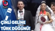 Çinli Geline Türk Düğünü!