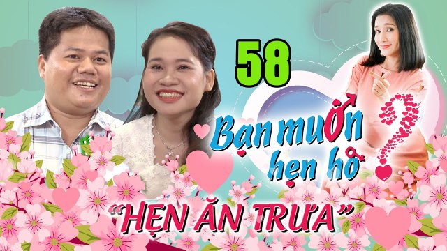 HẸN ĂN TRƯA #58 UNCUT | 'Em trai' PHÚC XO vàng đeo đỏ tay bị cả công ty ép đi HẸN HÒ vì Ế NỔI TIẾNG