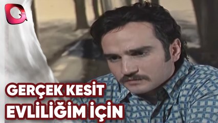 GERÇEK KESİT -  EVLİLİĞİM İÇİN