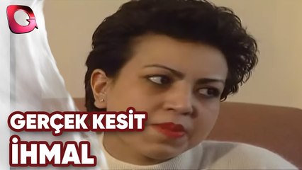 GERÇEK KESİT - İHMAL