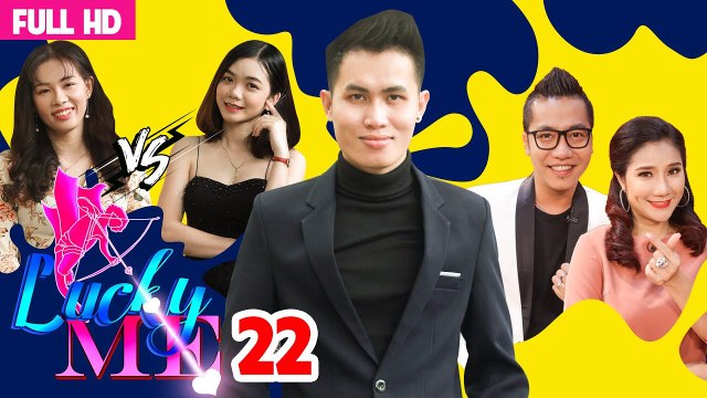 LUCKY ME - YÊU LÀ CHỌN | MÙA 2 - TẬP 22 | Xinh đẹp - giỏi giang nhưng cô nàng vẫn nhận cái kết đắng