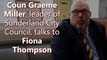Coun Graeme Miller, leader of Sunderland City Council, talks to Fiona Thompson