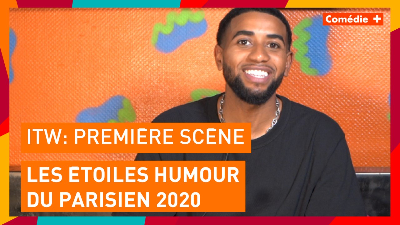 Interview : Première scène - Les Étoiles Espoirs Humour du Parisien 2020 - Comédie+