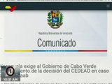 Comunicado | Venezuela exige al Gobierno de Cabo Verde cumplimiento de la decisión del CEDEAO en caso de Alex Saab