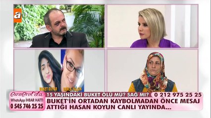 Buket'in ortadan kaybolmadan önce mesaj attığı Hasan Koyuncu canlı yayında