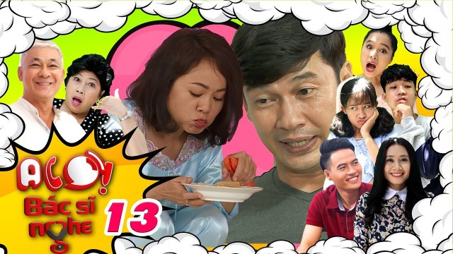 ALÔ BÁC SĨ NGHE #13 FULL |Tiết Cương bất ngờ méo mặt - Hana cần tiền khủng khiến Phi Phụng hết hồn