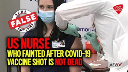 US nurse who fainted after Covid-19 vaccine shot is not dead