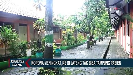 Kasus Meningkat, Sebagian RS di Jateng Tak Bisa Tampung Pasien Covid-19
