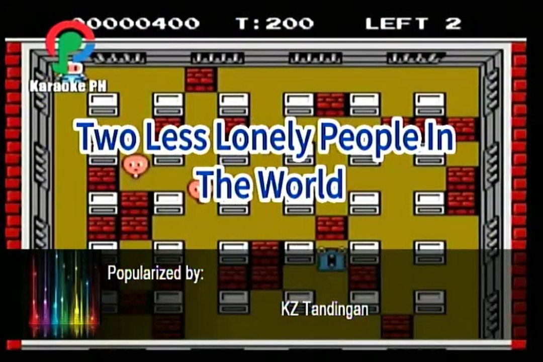 Kz Tandingan Two Less Lonely People In The World Karaoke