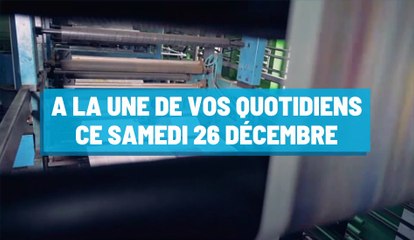 Pourquoi vous ne devez pas rater nos éditions de ce samedi 26 décembre