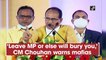 ‘Leave MP or else will bury you,’ Chief Minister Shivraj Singh Chouhan warns mafias
