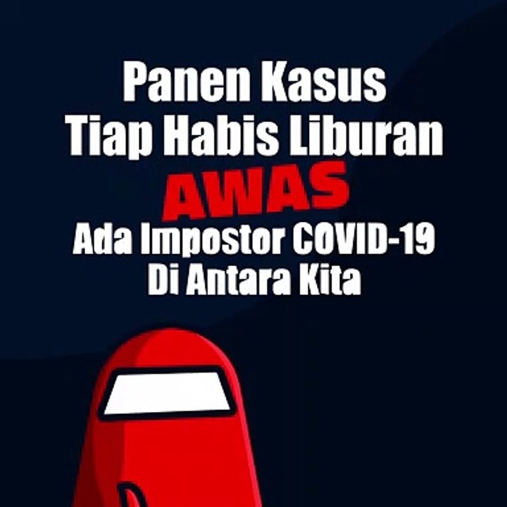 Motiongrafis : Panen Kasus Tiap Habis Liburan Awas Ada Investor Covid-19 Diantara Kita