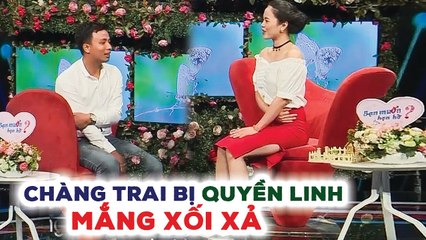 Chàng trai MẤT CƠ HỘI HẸN HÒ vì chỉ ngồi HỨA LÈO VỚI CÔ NÀNG khiến QUYỀN LINH BỰC MÌNH NỔI NÓNG