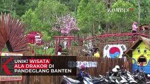 Unik! Wisata Ala Drakor di Pandeglang Banten