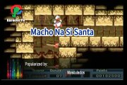 Masculados Macho Na Si Santa Karaoke