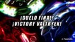 ¡DUELO FINAL! ¡VICTORY VALTRYEK! capitulo final repetición canal 5 fragmento 27_05_19