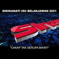 SHORTS: Dikhianati isu Belanjawan 2021 cakap tak serupa bikin?