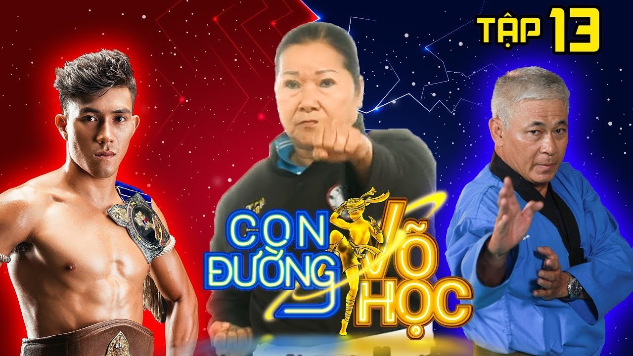 CON ĐƯỜNG VÕ HỌC | CDVH #13 FULL | Duy Nhất - Tùng Yuki tìm về môn phái Bắc Phái Tây Sơn Xuân Bình