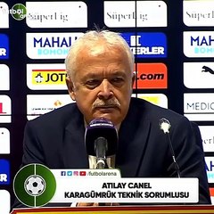Atılay Canel: "Güzel bir maç seyrettirdiğimizi düşünüyorum"