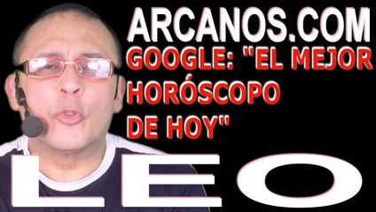 LEO - Horóscopo ARCANOS.COM 27 de diciembre de 2020 al 2 de enero de 2021- Semana 53-2020,01-2021