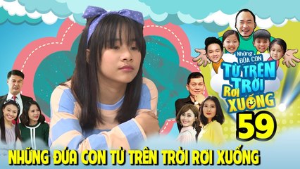 NHỮNG ĐỨA CON TỪ TRÊN TRỜI RƠI XUỐNG | TẬP 59 |Giở trò giang hồ 'gái quê' Việt Thi nhận cái kết đắng
