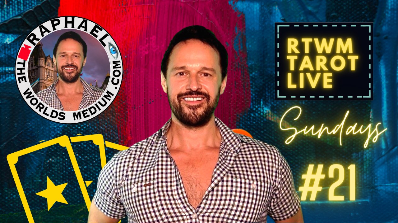 RTWM TAROT LIVE Episode 21 Hosted by Raphaël Pathé aka RAPHAEL THE WORLDS MEDIUM